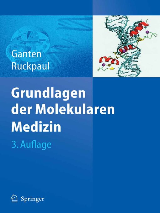 Title details for Grundlagen der Molekularen Medizin by Detlev Ganten - Available